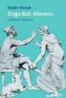 Doğu Batı Mimesis &amp; Auerbach Türkiye'de
