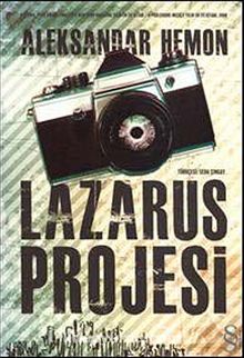 Lazarus Projesi - Aleksandar Hemon