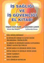 İş Sağlığı ve İş Güvenliği El Kitabı