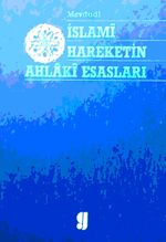 İslami Hareketin Ahlaki Esasları (1-D-32)