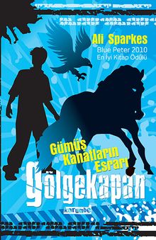 Gölgekapan / Gümüş Kanatların Esrarı -2