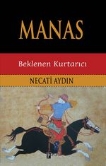 Manas & Beklenen Kurtarıcı