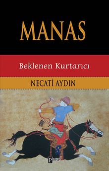 Manas & Beklenen Kurtarıcı