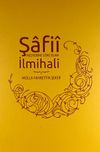 Şafii Mezhebine G&ouml;re İslam İlmihali (Ciltli)