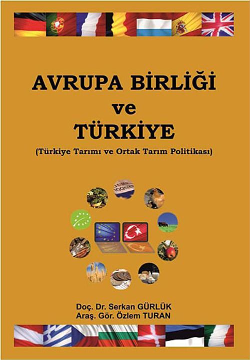Avrupa Birliği ve Türkiye & Türkiye Tarımı ve Ortak Tarım Politikası