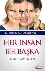 Her İnsan Bir Başka & Kişilik Analizleri