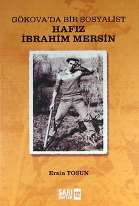 Hafız İbrahim Mersin & Gökova'da Bir Sosyalist