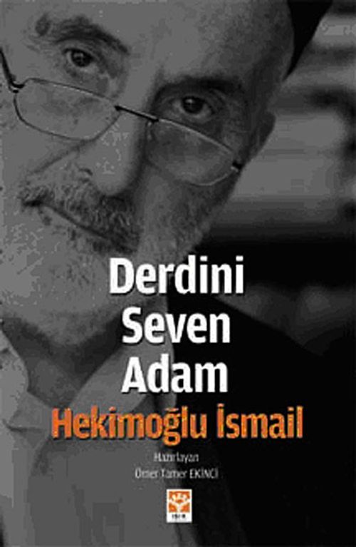 Derdini Seven Adam & Hekimoğlu İsmail