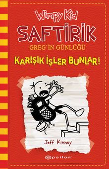 Saftirik Greg'in Günlüğü & Karışık İşler Bunlar 11. Kitap