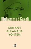 Kur&rsquo;an&rsquo;ı Anlamada Y&ouml;ntem