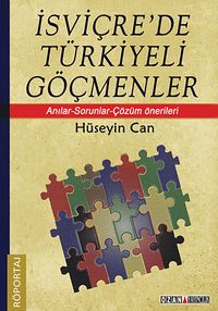 İsviçre'de Türkiyeli Göçmenler & Anılar-Sorunlar-Çözüm Önerileri