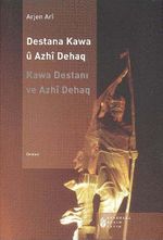 Destana Kawa Ü Azhi Dehaq
