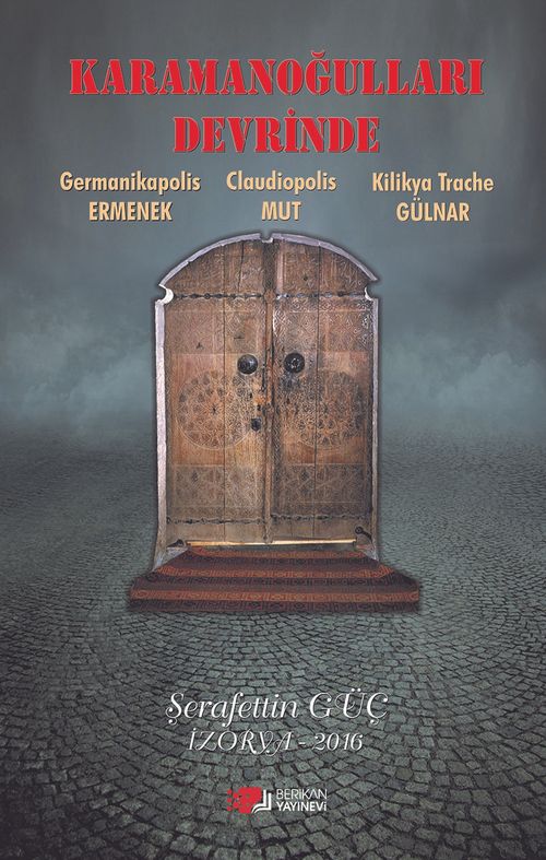 Karamanoğulları Devrinde Ermenek - Mut - Gülnar