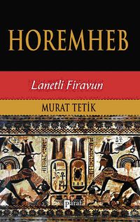 Horemheb & Lanetli Firavun