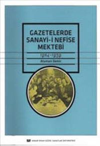 Gazetelerde Sanayi-i Nefise Mektebi
