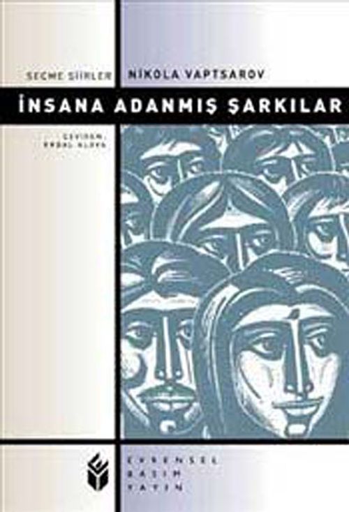 İnsana Adanmış Şarkılar / Seçme Şiirler