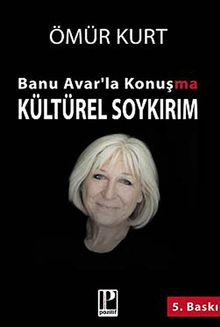 Banu Avar'la Konuşma & Kültürel Soykırım