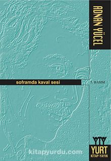 Soframda Kaval Sesi - Adnan Yücel