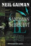Sandman 2 & Bebek Evi