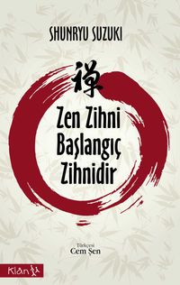 Zen Zihni Başlangıç Zihnidir
