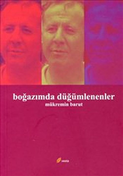 Boğazımda Düğümlenenler