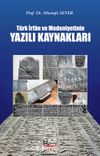 Türk İrfan ve Medeniyetinin Yazılı Kaynakları