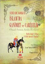 İslam'da Ganimet ve Cariyelik & Osmanlı Sistemine İçeriden Bir Eleştiri