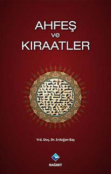 Ahfeş ve Kıraatler