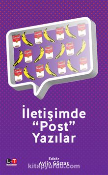 İletişimde Post Yazılar - Prof. Dr. Aylin Göztaş