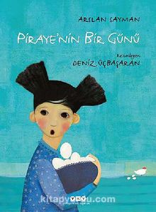 Piraye'nin Bir Günü - Arslan Sayman