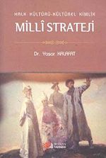 Halk Kültürü Kültürel Kimlik Milli Strateji
