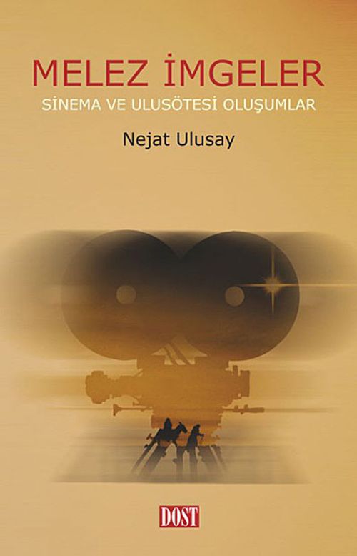 Melez İmgeler & Sinema ve Ulusötesi Oluşumlar
