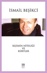Rejimin Niteliği ve Kürtler