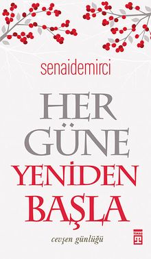 Her Güne Yeniden Başla & Cevşen Günlüğü