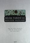 Bilim Tarihi ve K&uuml;lt&uuml;r Yazıları