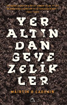 Yeraltından Gevezelikler