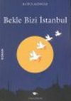 Bekle Bizi İstanbul