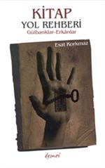 Kitap - Yol Rehberi & Gülbanklar Erkanlar