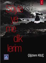 Söyleyemediklerim