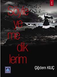 Söyleyemediklerim