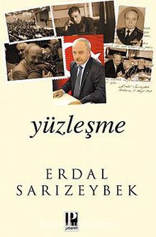 Yüzleşme - Erdal Sarızeybek