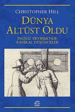 Dünya Altüst Oldu & İngiliz Devrimi'nde Radikal Düşünceler
