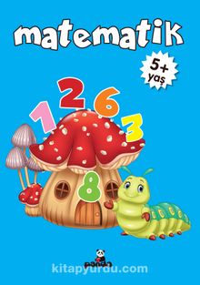Matematik 5+ Yaş - Pedagog Deniz Gökmeriç