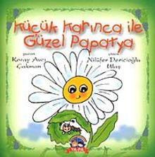 Küçük Karınca ile Güzel Papatya