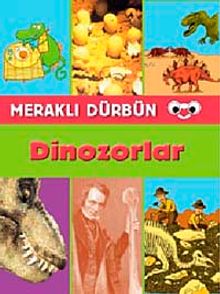 Meraklı Dürbün - Dinozorlar