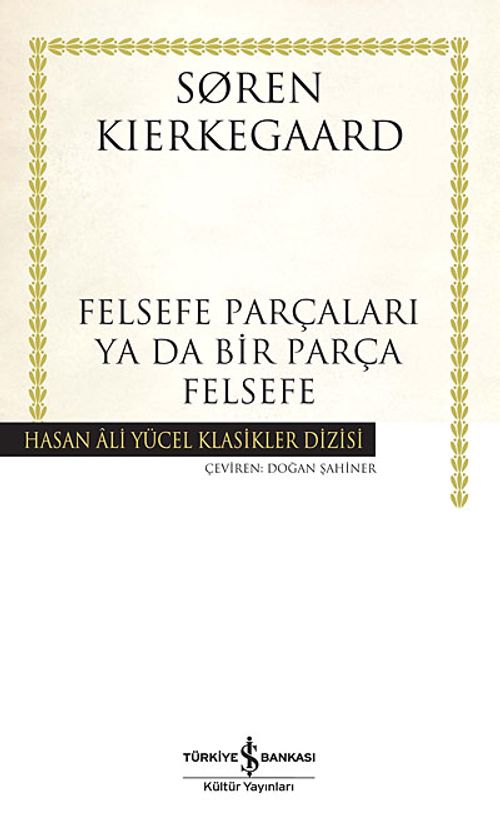 Felsefe Parçaları Ya da Bir Parça Felsefe (Ciltli)