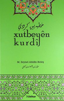 Xutbeyen Kurdi ( Kürtçe Hutbe Kitabı)