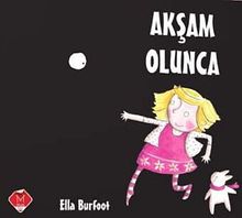 Akşam Olunca