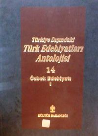 Türkiye Dışındaki Türk Edebiyatları Antolojisi -14 / Özbek Edebiyatı 1 (4-A-4)