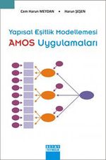 Yapısal Eşitlik Modellemesi - AMOS Uygulamaları